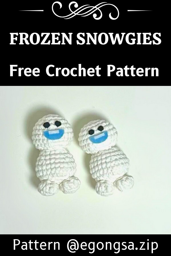 Crochet Frozen Snowgies
