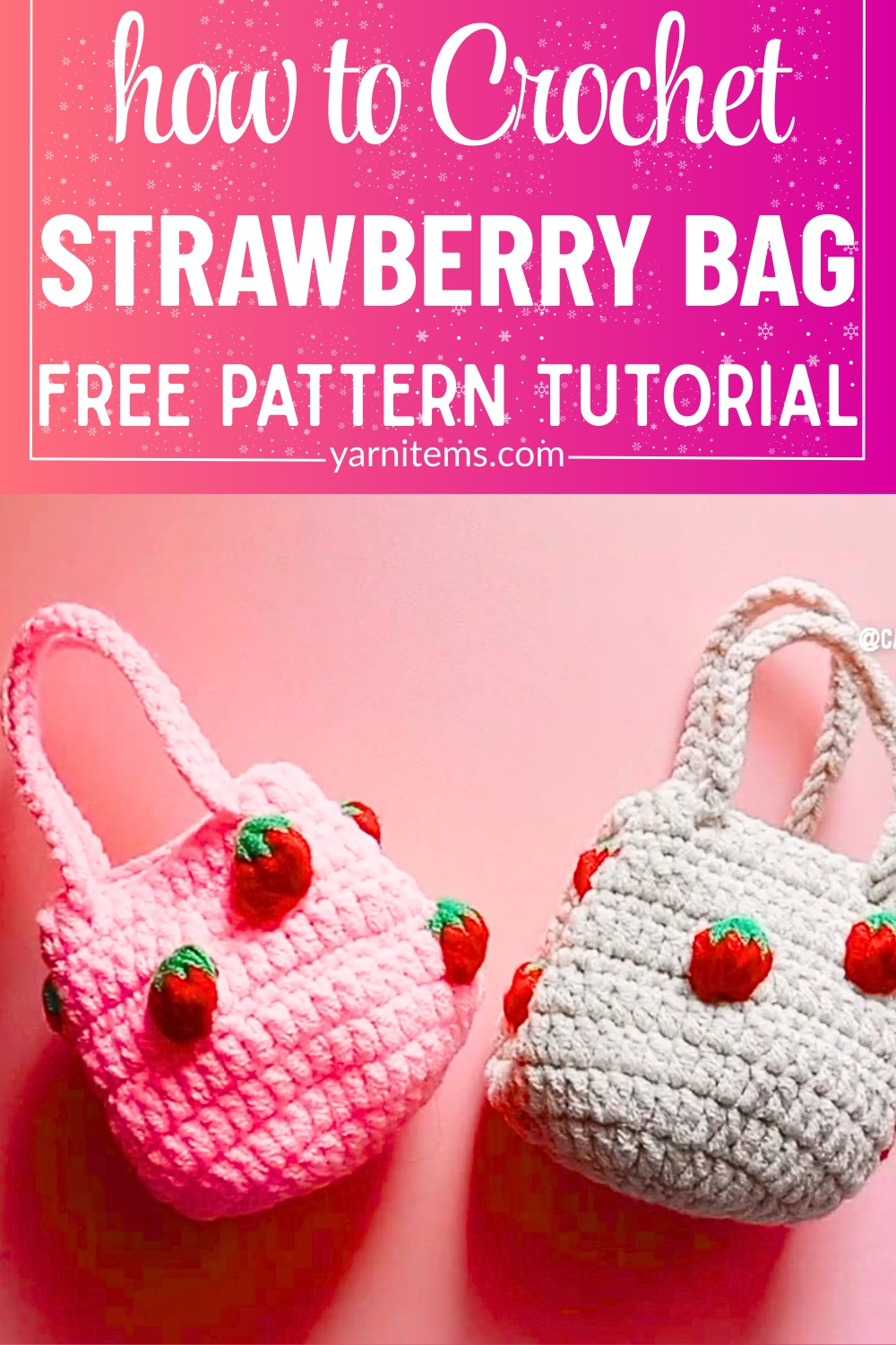 Beginner's Guide to Crochet a Cute Strawberry Bag