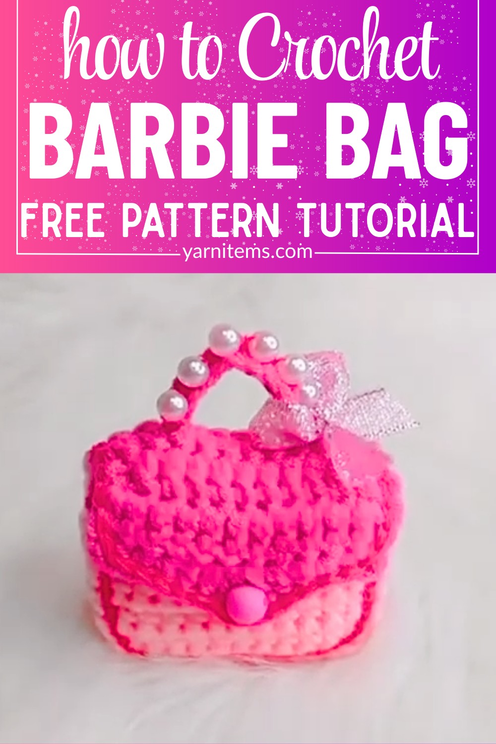 Easy Crochet Barbie Bag Pattern