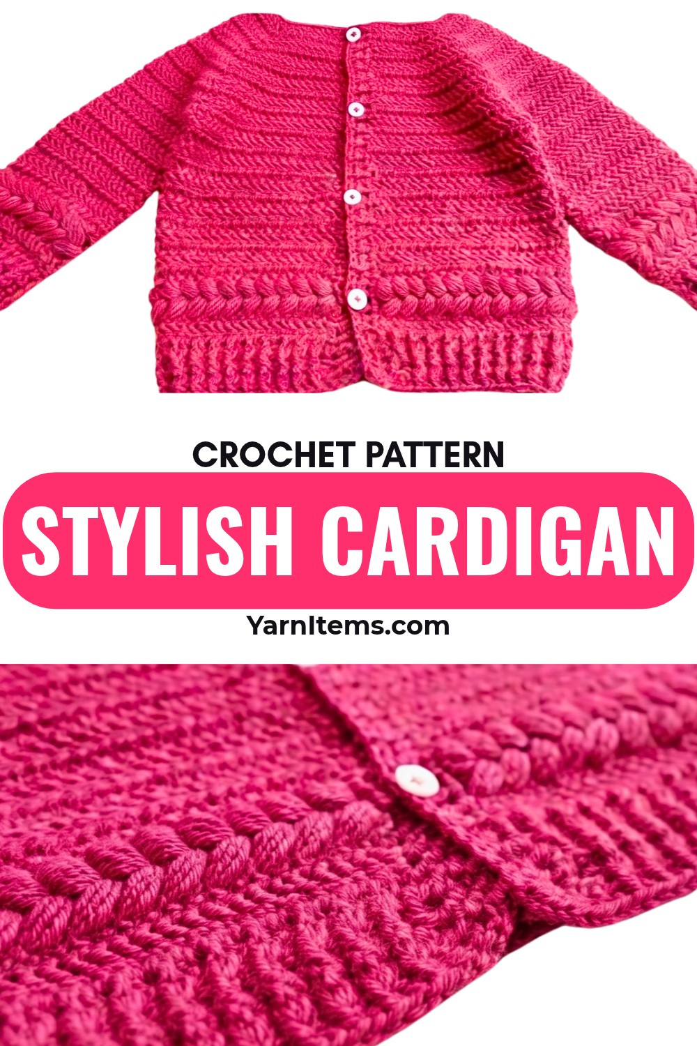 Crochet a Sweet and Stylish Cardigan for a 1-Year-Old Step-by-Step Guide