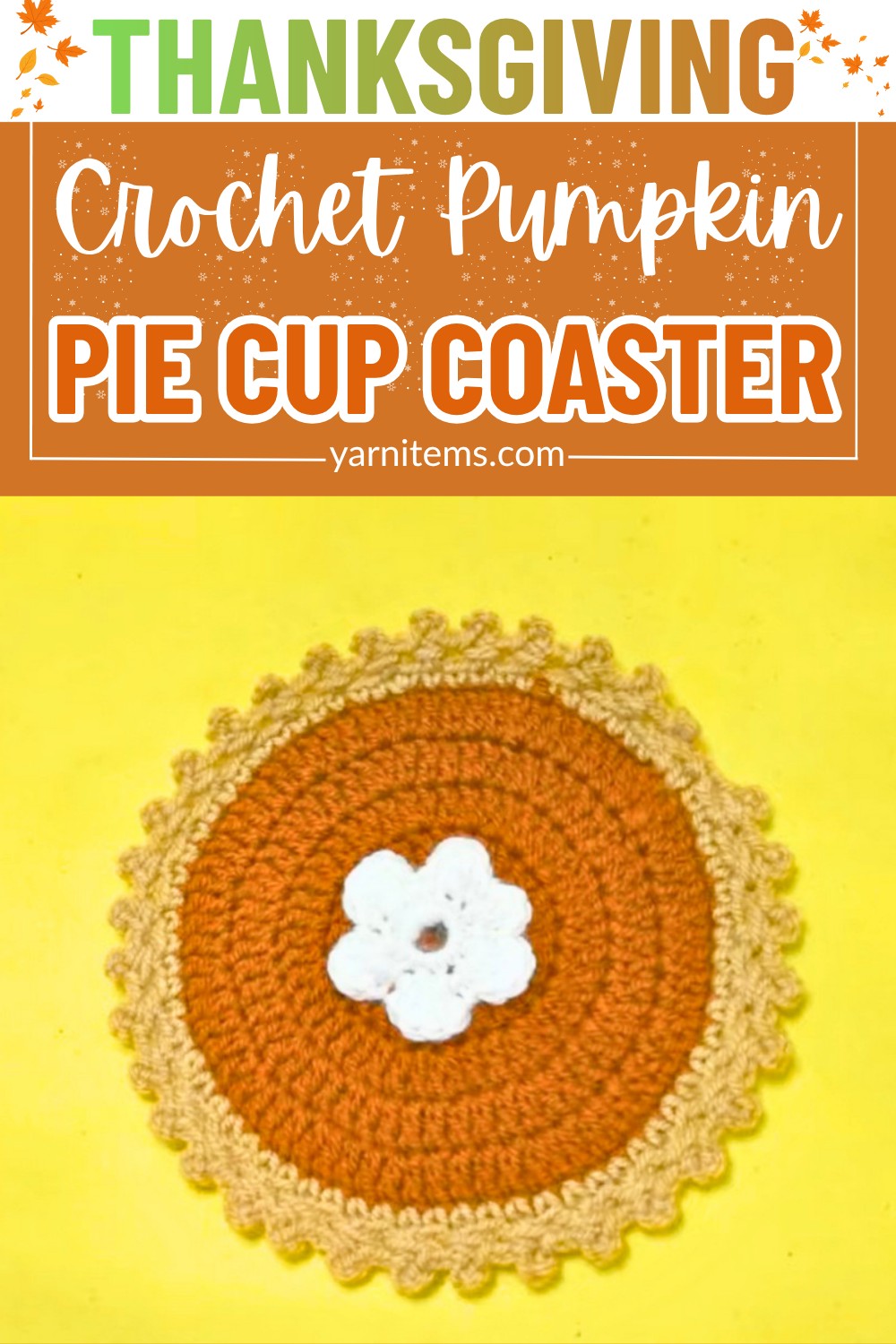 Crochet Pumpkin Pie Cup Coaster – Fall Home Décor Idea
