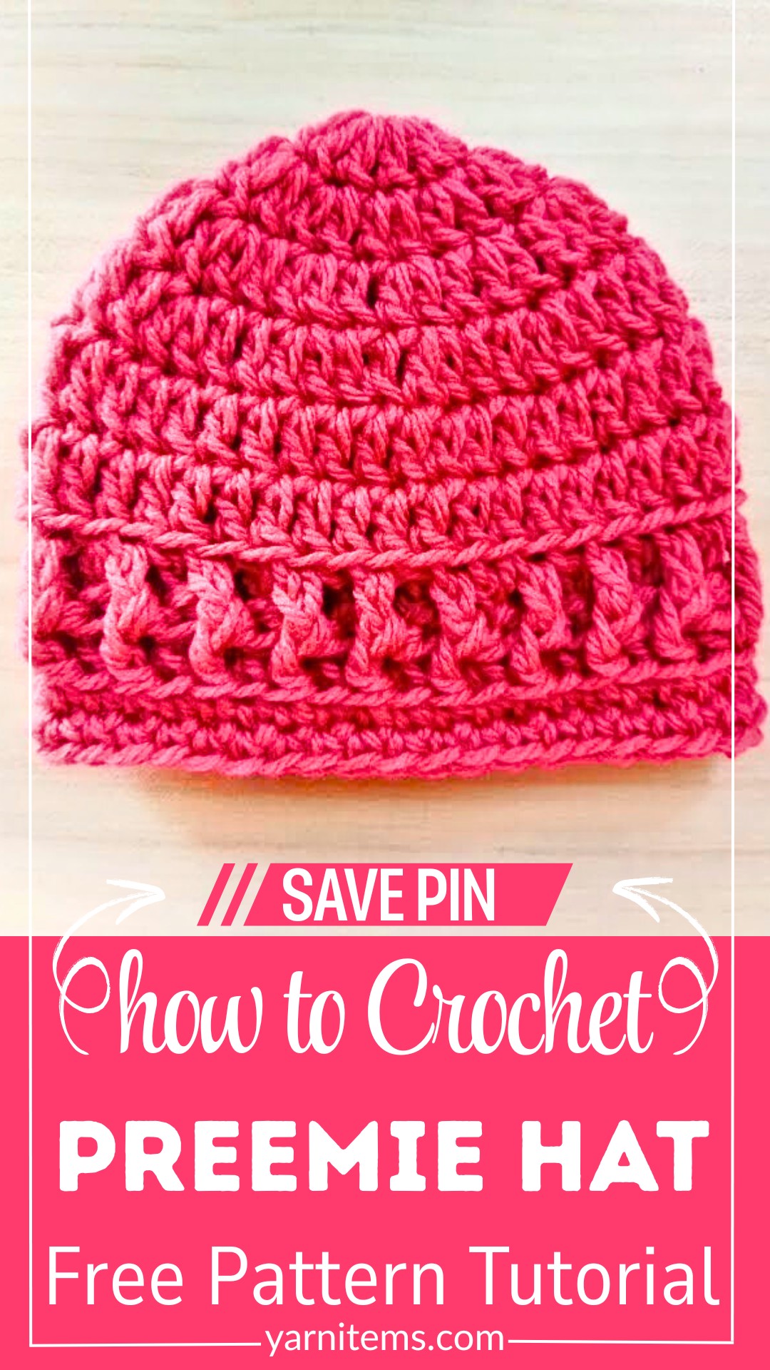 How to Crochet an Elegant and Practical Preemie Hat in Less Than 30 Minutes