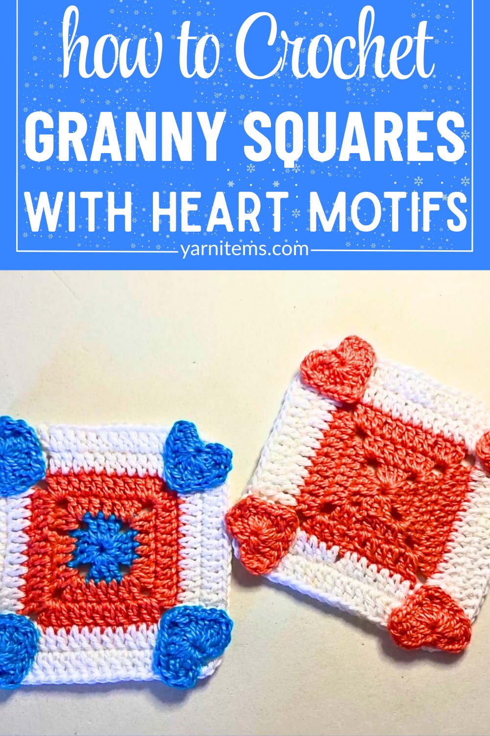 How to Crochet Granny Squares with Heart Motifs for Beginners