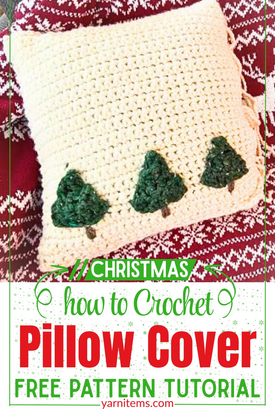 How to Crochet a Durable and Festive Christmas Pillow Cover