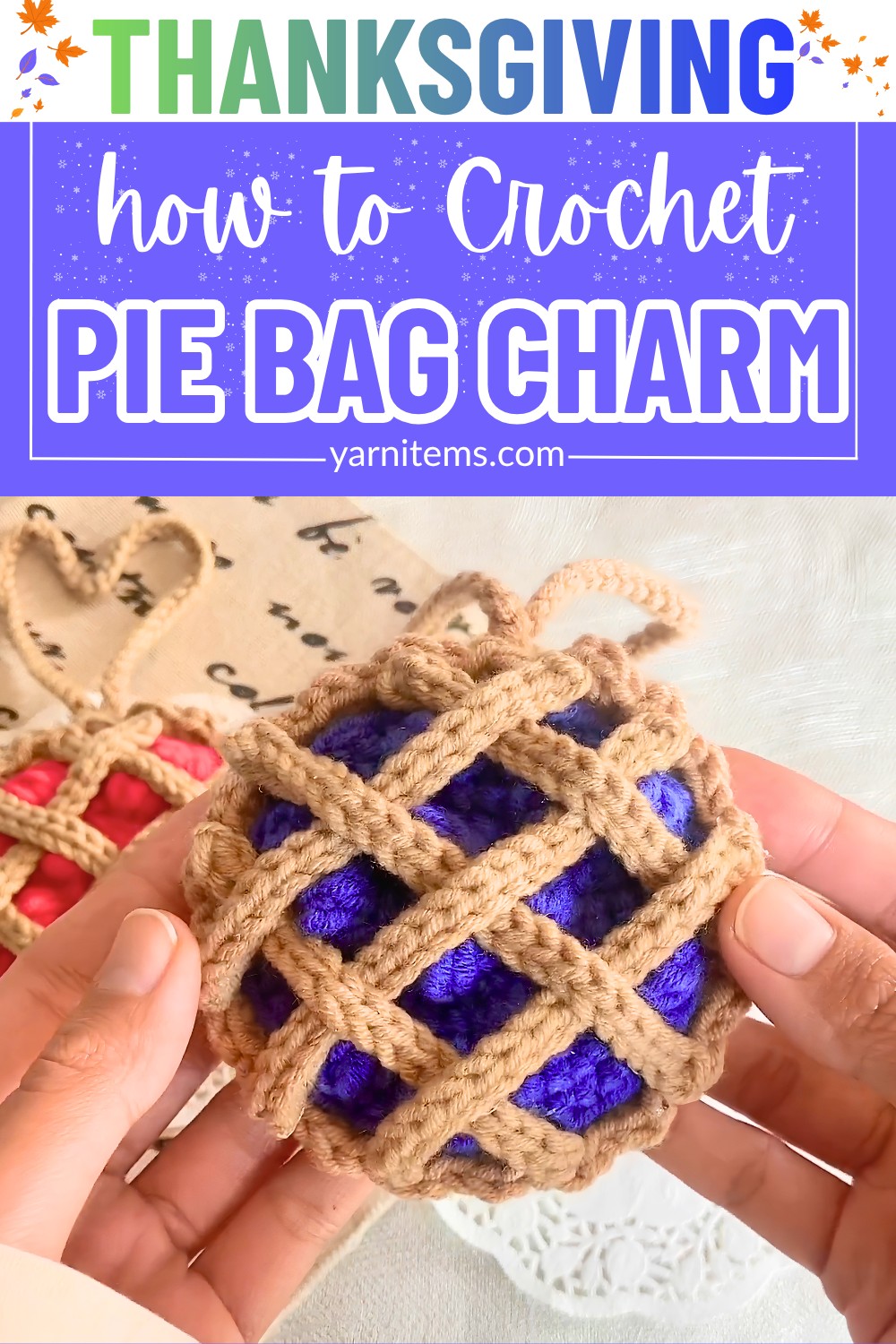 Crochet Pie Bag Charm Pattern With Unique and Easy Design