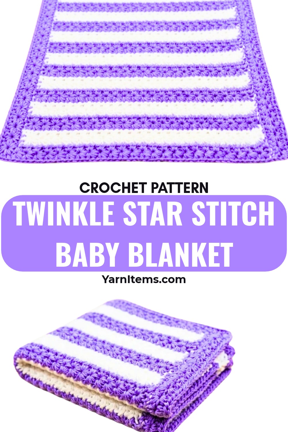 Crochet Twinkle Star Stitch Baby Blanket Tutorial with Two-Color Rows