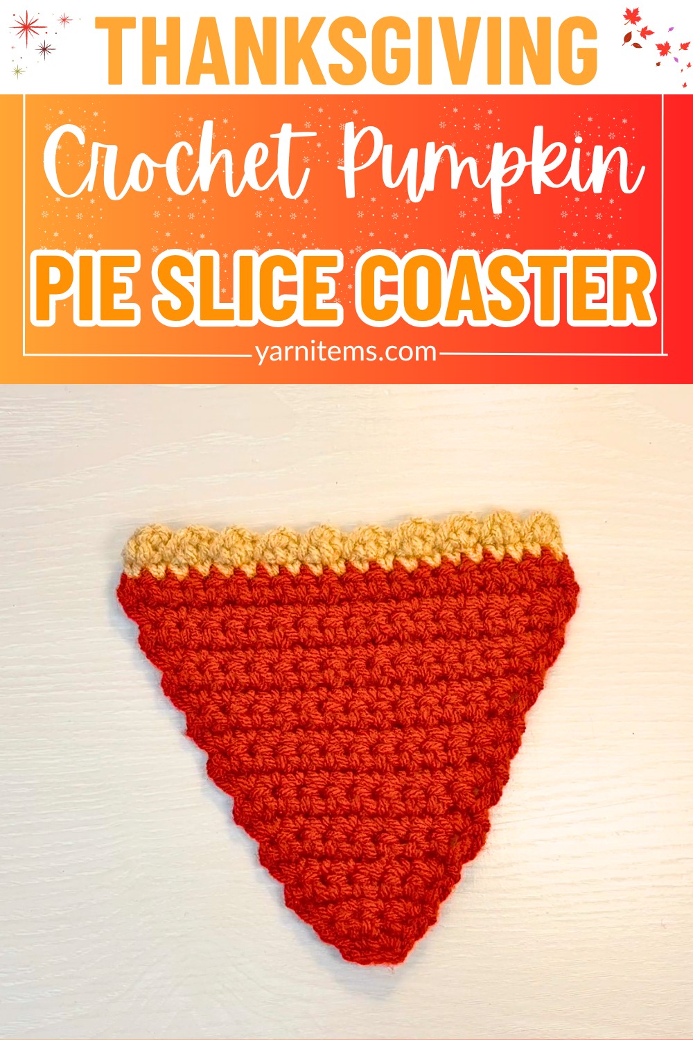 Pumpkin Pie Slice Crochet Coaster For Thanksgiving Decor