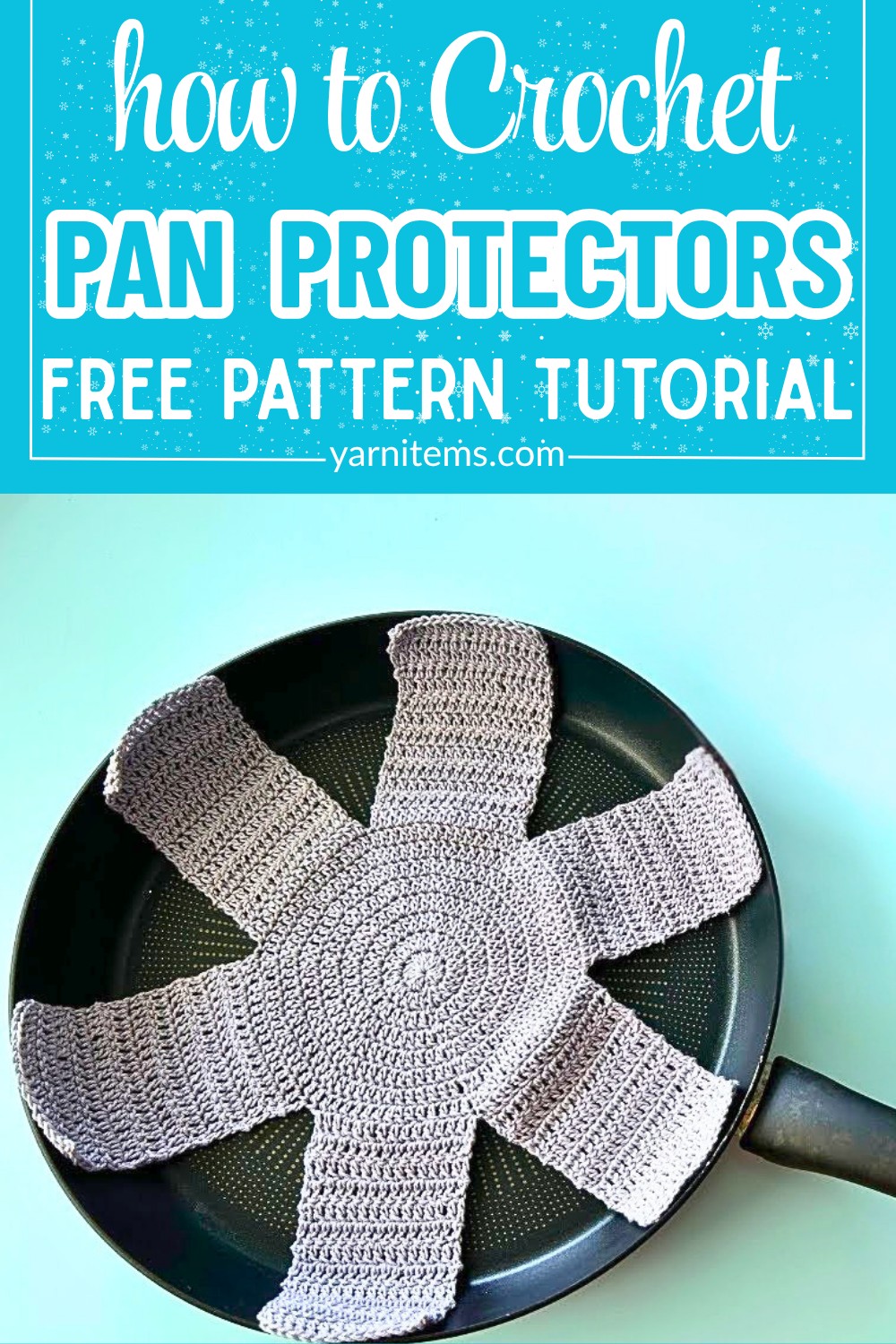 Soft & Durable Crochet Pan Protectors With Simple Pattern